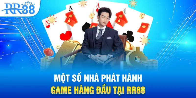 mot-so-nha-phat-hanh-game-hang-dau-tai-rr88